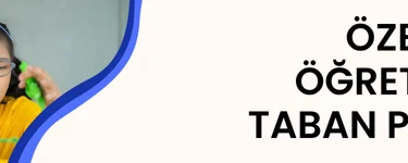 Özel Eğitim Öğretmenliği Taban Puanları ve Başarı Sıralamaları